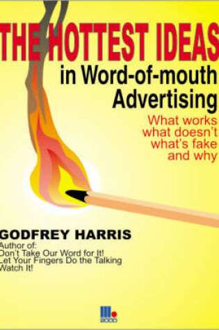 Cover of Hottest Ideas in Word-of-mouth Advertising