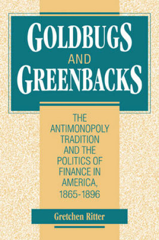 Cover of Goldbugs and Greenbacks