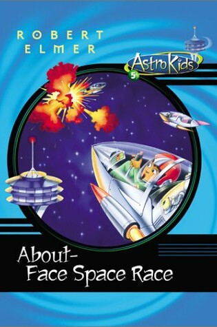 Cover of About-Face Space Race