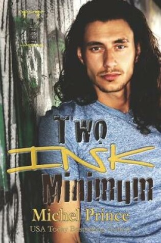 Cover of Two Ink Minimum