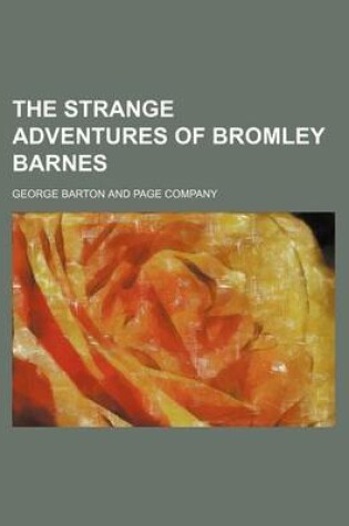 Cover of The Strange Adventures of Bromley Barnes