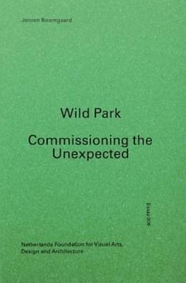 Book cover for Wild Park - Commissioning the Unexpected