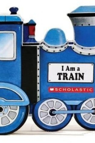 Cover of I Am a Train