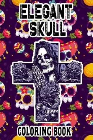 Cover of Elegant Skull Coloring Book