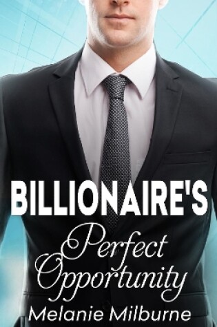 Cover of The Billionaire's Perfect Opportunity