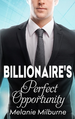 Book cover for The Billionaire's Perfect Opportunity