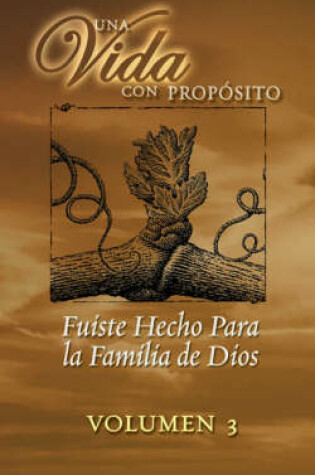 Cover of 40 Semanas Con Proposito Vol 3 Kit