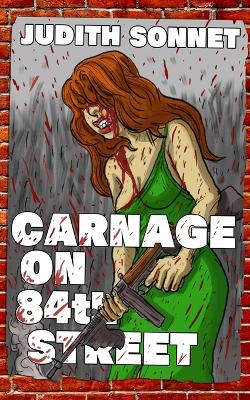 Book cover for Carnage on 84th Street