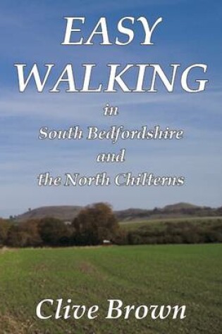 Cover of Easy Walking in South Bedfordshire and the North Chilterns