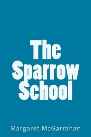 Cover of The Sparrow School