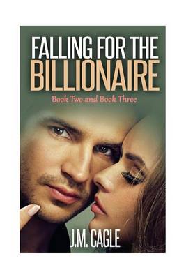 Book cover for Falling for the Billionaire, Book Two and Book Three