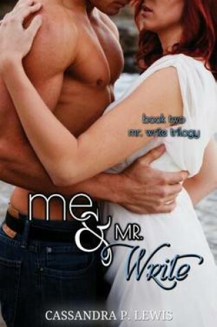 Cover of Me & Mr. Write