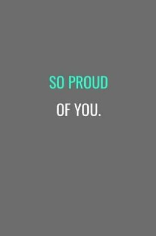 Cover of So Proud Of You.