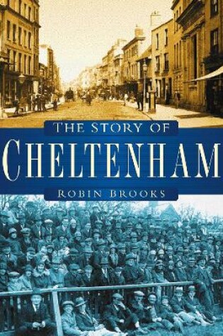 Cover of The Story of Cheltenham