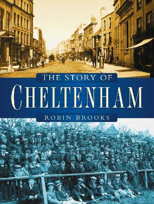 Book cover for The Story of Cheltenham