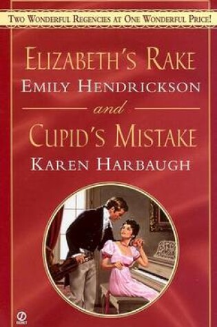 Cover of Elizabeth's Rake and Cupid's Mistake