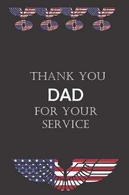 Cover of Thank You Dad For Your Service