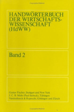 Cover of Handworterbuch Der Wirtschaftswissenschaft (Hdww) Band 02