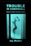 Book cover for Trouble In Cornwall