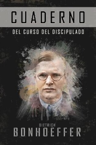Cover of El curso de discipulado (Cuaderno de trabajo)