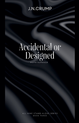 Cover of Accidental or Designed