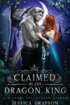 Book cover for Claimed by the Dragon King