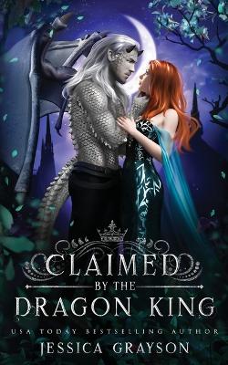 Book cover for Claimed by the Dragon King