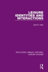 Book cover for Leisure Identities and Interactions