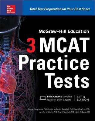 Book cover for McGraw-Hill Education 3 MCAT Practice Tests, Third Edition