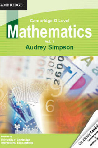 Cover of Cambridge O Level Mathematics: Volume 1