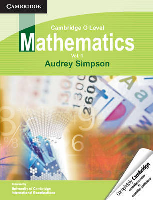 Book cover for Cambridge O Level Mathematics: Volume 1