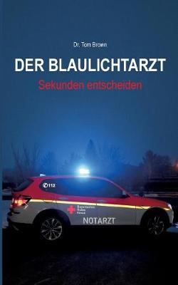 Book cover for Der Blaulichtarzt