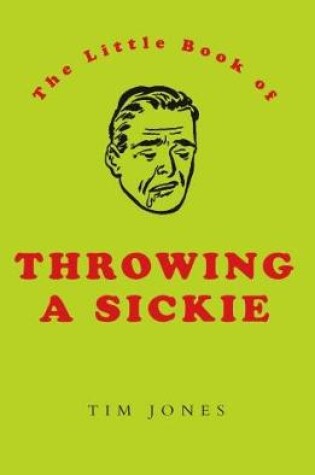 Cover of Throwing a Sickie (PB)