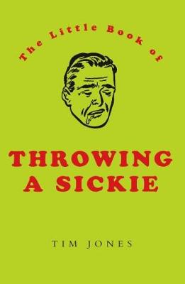 Book cover for Throwing a Sickie (PB)