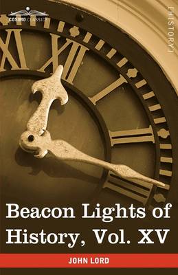 Book cover for Beacon Lights of History, Vol. XV