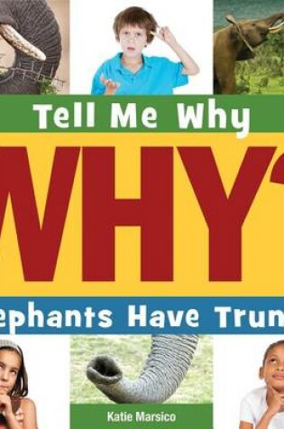 Cover of Elephants Have Trunks