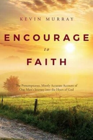 Cover of Encourage To Faith