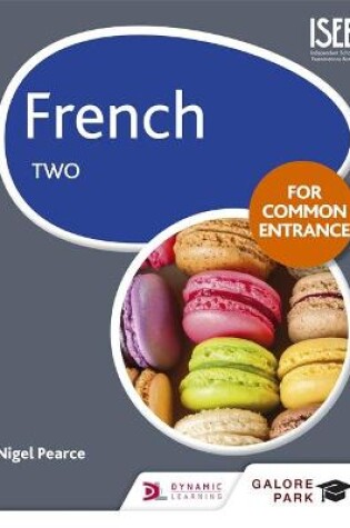 Cover of French for Common Entrance Two