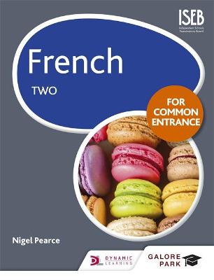 Book cover for French for Common Entrance Two