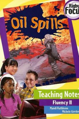 Cover of Oil Spills Teaching Notes Fluency II