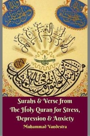 Cover of Surahs & Verse from the Holy Quran for Stress, Depression & Anxiety