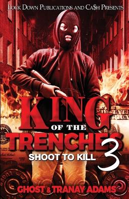 Book cover for King of the Trenches 3