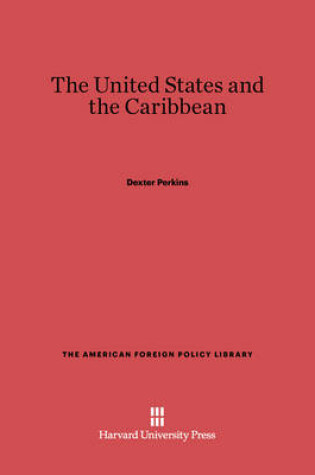 Cover of The United States and the Caribbean