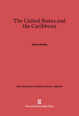 Book cover for The United States and the Caribbean