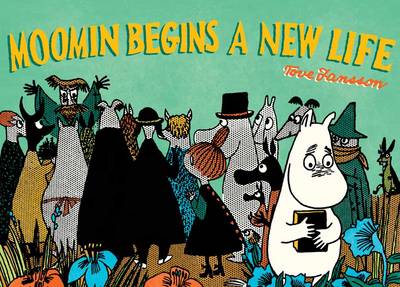 Book cover for Moomin Begins a New Life