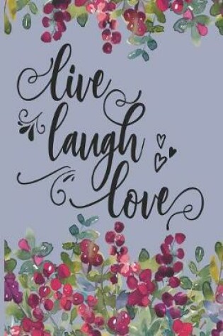 Cover of "Live, Laugh, Love"