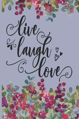 Book cover for "Live, Laugh, Love"