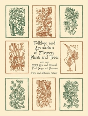 Book cover for Folklore and Symbolism of Flowers, Plants and Trees