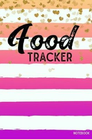 Cover of Food Tracker Notebook