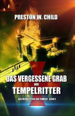 Cover of Das Vergessene Grab der Tempelritter